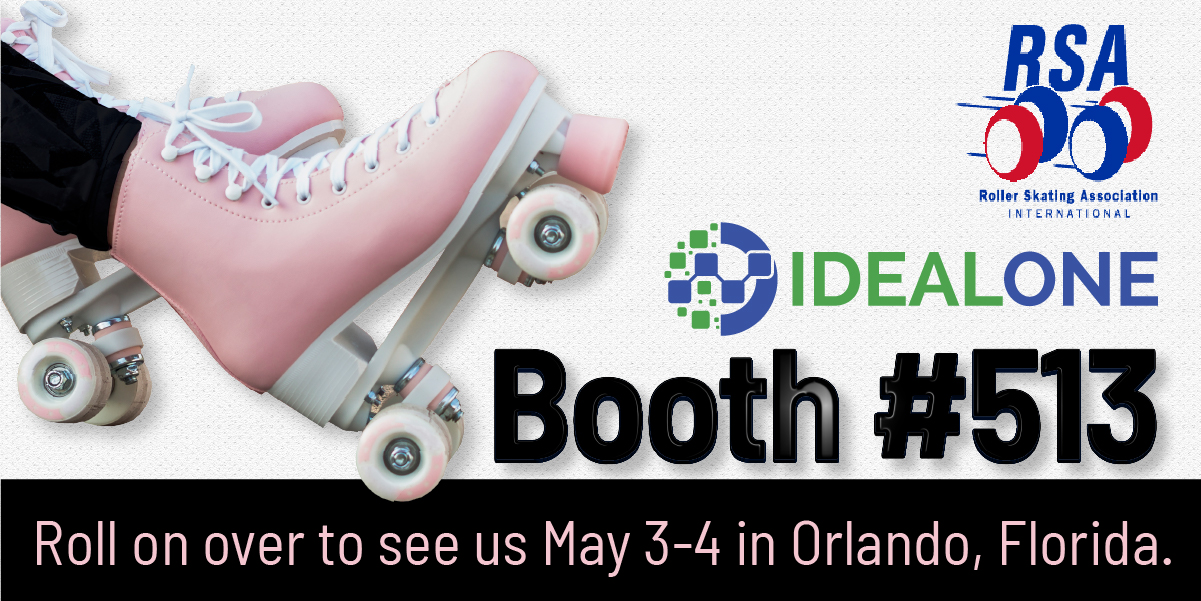 Look for IdealOne at the Roller Skating Association Trade Show RSA